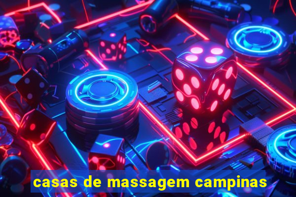 casas de massagem campinas